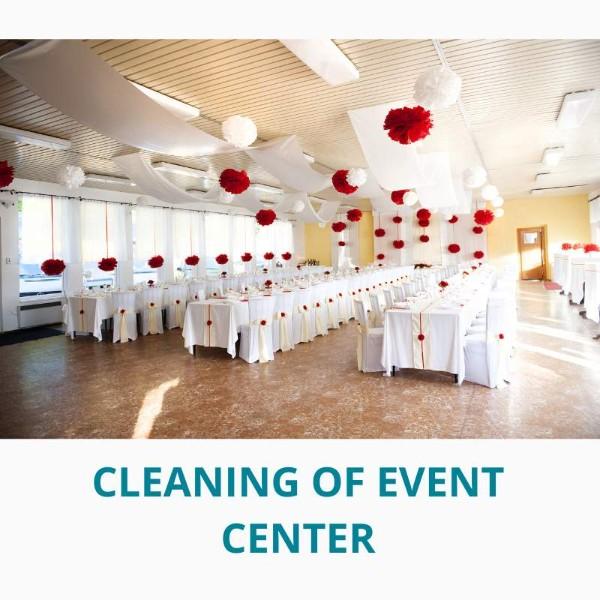 Cleaning of the event center