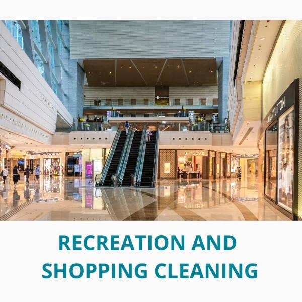 Recreation and Shopping Cleaning